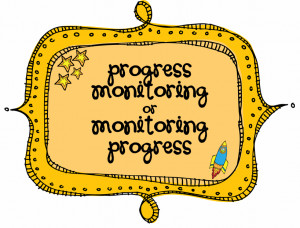 The term 'progress monitoring' has been around since the beginnings of ...