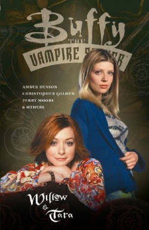 Buffy the Vampire Slayer: Willow & Tara (Buffy the Vampire Slayer ...
