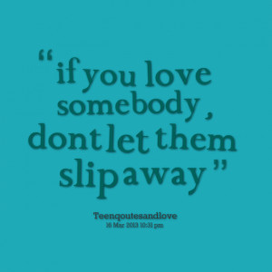 Slip Away Sad Love Quotes