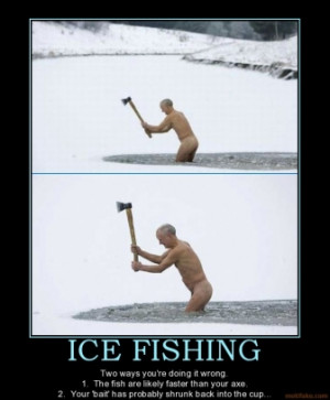 ice-fishing-fish-penis-axe-wrong-shrinage-demotivational-poster ...