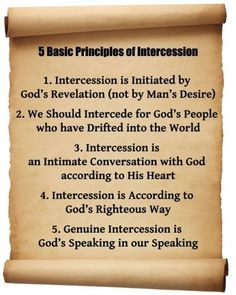 We need to see the Five Basic Principles of Genuine Intercession ...