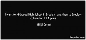 ... to Midwood High School in Brooklyn and then to Brooklyn college