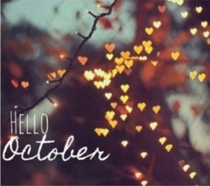 Hello October.