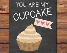 - You Are My Cupcake - Mr And Mrs Print - Wedding Quote - Chalkboard ...