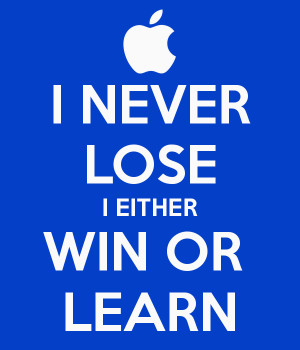 Never Lose I Either Win or Learn
