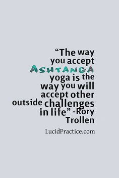 Ashtanga Yoga | lucidpractice.com More