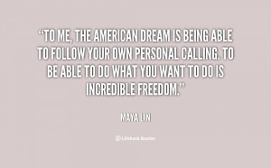quote-Maya-Lin-to-me-the-american-dream-is-being-56135.png