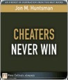 Cheaters Never Win