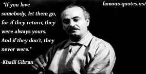 khalil-gibran-quotes-if-you-love-somebody.jpg