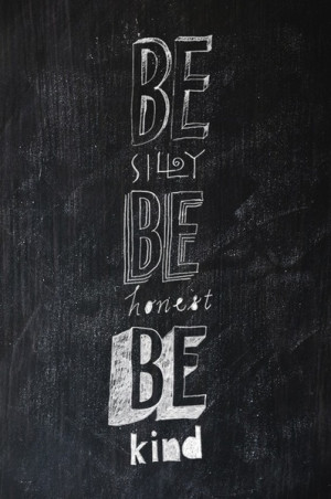 Ser tonto, ser honesto, ser amable