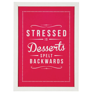 Stressed Quotes 'stressed is desserts' retro