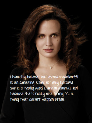 is an amazing Esme not only because she is a really good Esme ...