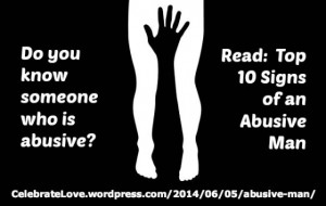 Top 10 Signs of an Abusive Man‏