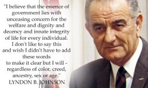 Lyndon B. Johnson , 36th U.S. President, July 2, 1964 on the occassion ...