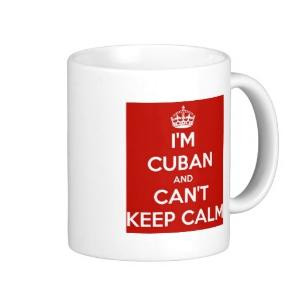 Cuban and I can't keep calm Coffee Mug This site is will advise ...