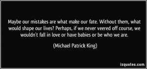 More Michael Patrick King Quotes