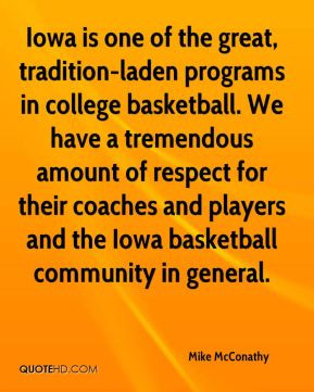 Mike McConathy - Iowa is one of the great, tradition-laden programs in ...