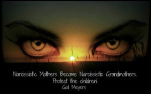 Narcissistic Grandmother and Your Children by Gail Meyers