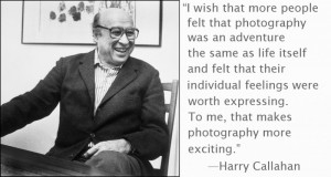 Harry Callahan Photographer Quotes