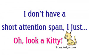 No Attention Span