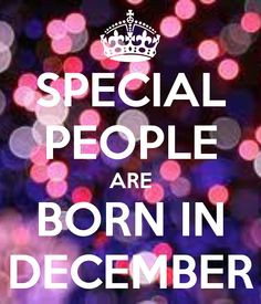 December Quotes Born in december - keep