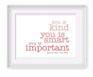 Printable You Is Kind Quote 5x7 Printable Art by PIYDesigns, $4.95 ...