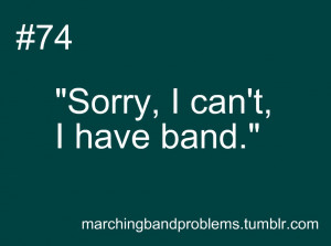 Marching Band Problems. How many times did I say this in my high ...