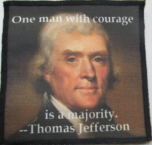 Printed Sew On Patch - THOMAS JEFFERSON QUOTE 1 - Act like the world's ...