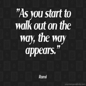 Quote #32 – As you start to walk out on the way, the way appers.