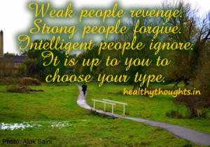personality_quotes_weak_strong_intelligent_forgive_revenge_forget