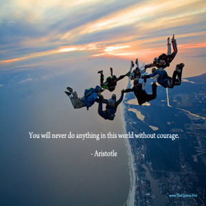 Courage, Inspiration, Motivation, Picture, Saying, Teamwork quote