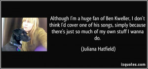 More Juliana Hatfield Quotes