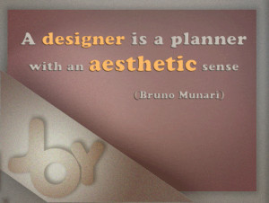 designer is a planner with an aesthetic sense