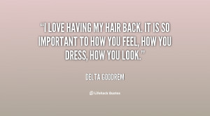 quote-Delta-Goodrem-i-love-having-my-hair-back-it-107916.png
