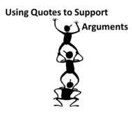 English > Composition > Using Quotes to Support an Argument