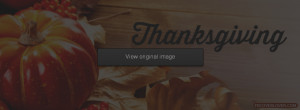 Thanksgiving 2013 3 Facebook Covers More Holidays Covers for Timeline