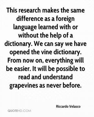 This research makes the same difference as a foreign language learned ...