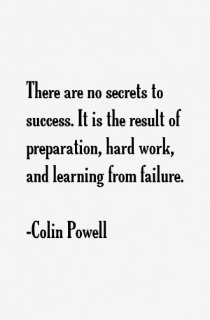 ... is the result of preparation, hard work, and learning from failure