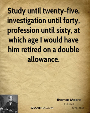 Study until twenty-five, investigation until forty, profession until ...