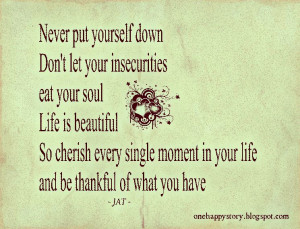 NEVER PUT YOURSELF DOWN