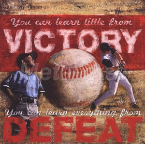 Baseball Quotes Inspirational | Victory - Baseball art work on My ...
