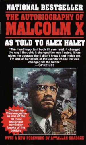... (2007) - The Autobiography of Malcolm X : As Told to Alex Haley