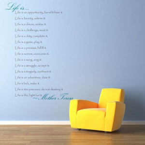 Vinyl Wall Decal Sticker Art - Life is Quote by Mother Teresa