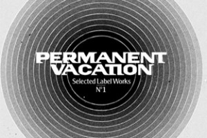 Permanent Vacation Will...