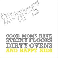 good moms more mom baby sticky floors funny quotes about be a mom ...