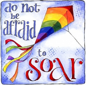 Do not be afraid to soar quote via www.Facebook.com/StartFromTheHeart
