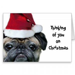 thinking of you christmas pug dog greeting card $ 3