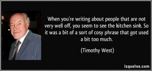 quote-when-you-re-writing-about-people-that-are-not-very-well-off-you ...