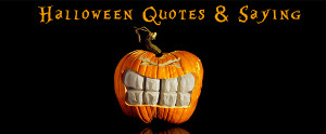 halloween 2012 toady our team design new halloween quotes and saying ...