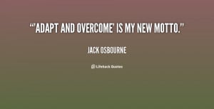 Adapt and Overcome Quotes